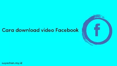 Cara Mudah download video Facebook